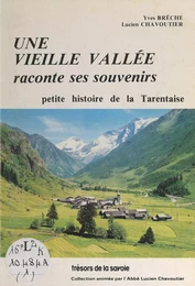 Une vieille vallée raconte ses souvenirs