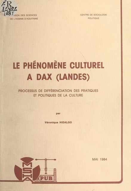 Le phénomène culturel à Dax (Landes) - Véronique Hidalgo - FeniXX réédition numérique