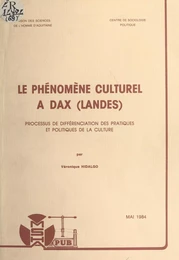 Le phénomène culturel à Dax (Landes)