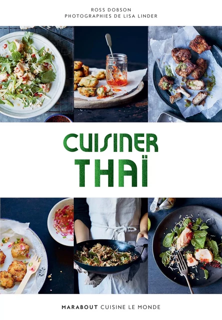 Cuisiner thai -  Collectif - Marabout