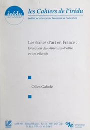 Les écoles d'art en France : évolution des structures d'offre et des effectifs