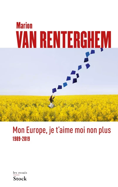 Mon Europe, je t'aime moi non plus - Marion Van Renterghem - Stock