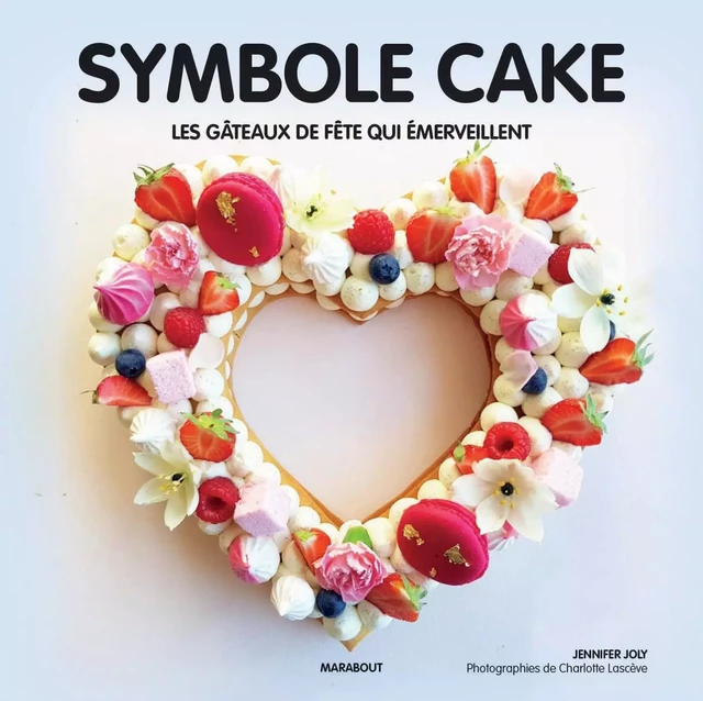 Symbole cake - Jennifer Joly - Marabout