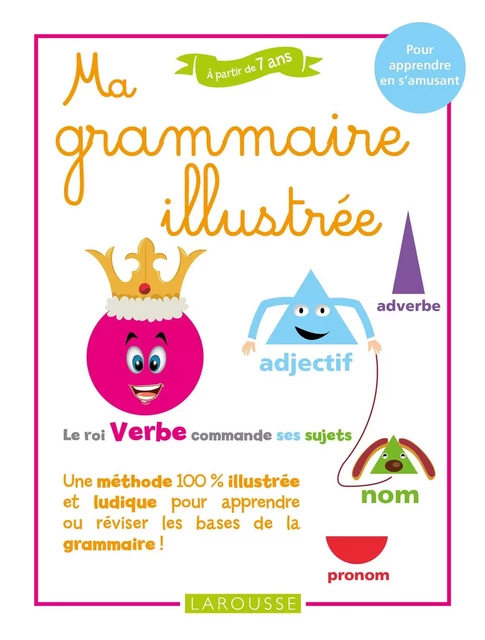 Ma grammaire illustrée -  Collectif - Larousse