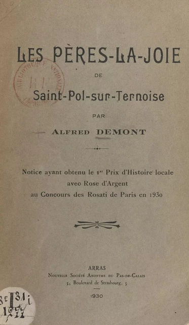 Les Pères-La-Joie de Saint-Pol-sur-Ternoise - Alfred Demont - FeniXX réédition numérique