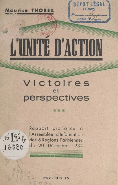 L'unité d'action, victoires et perspectives - Maurice Thorez - FeniXX réédition numérique