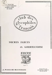 Sucres, farces et gourmandise (1). Sucre serpent de mer