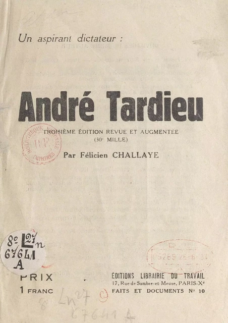 Un aspirant dictateur : André Tardieu - Félicien Challaye - FeniXX réédition numérique