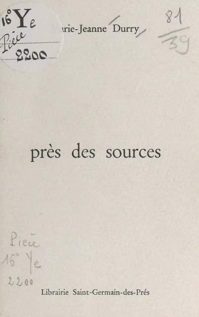 Près des sources - Marie-Jeanne Durry - FeniXX réédition numérique