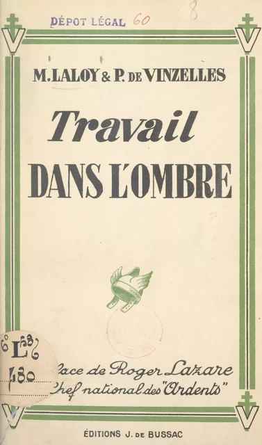 Travail dans l'ombre - P. de Vinzelles, M. Laloy - FeniXX réédition numérique