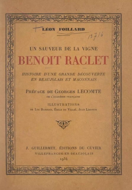 Un sauveur de la vigne : Benoît Raclet - Léon Foillard - FeniXX réédition numérique