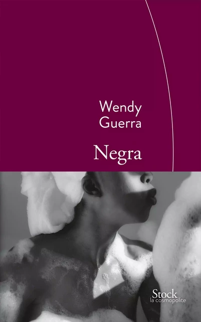 Negra - Wendy Guerra - Stock