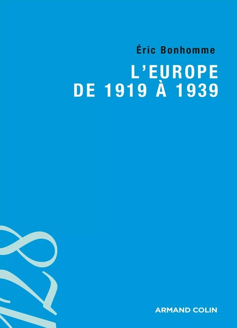 L'Europe de 1919 à 1939 - Eric Bonhomme - Armand Colin