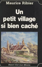 Un petit village si bien caché