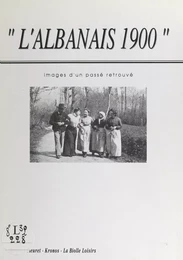 L'Albanais 1900