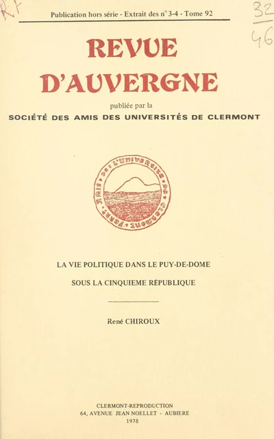 La vie politique dans le Puy-de-Dôme sous la Cinquième République - René Chiroux - FeniXX réédition numérique