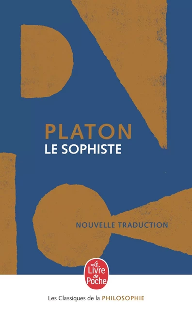 Le Sophiste -  Platon - Le Livre de Poche