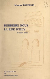 Derrière nous, la rue d'Isly