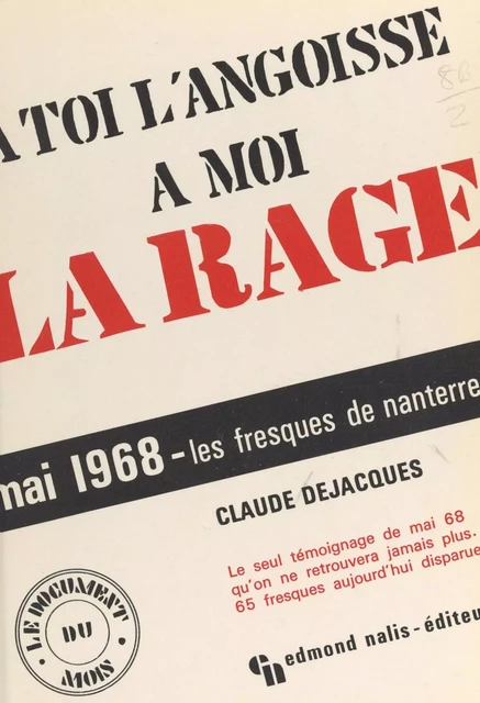 À toi l'angoisse, à moi la rage - Claude Dejacques - FeniXX réédition numérique