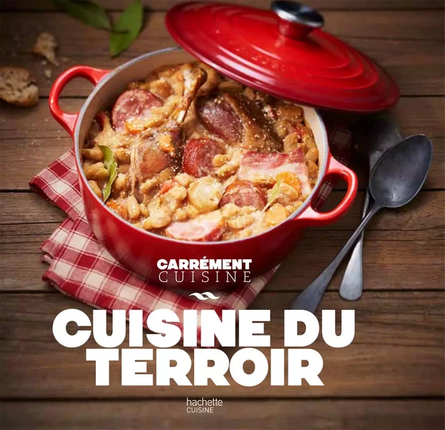 Cuisine du Terroir -  Collectif - Hachette Pratique