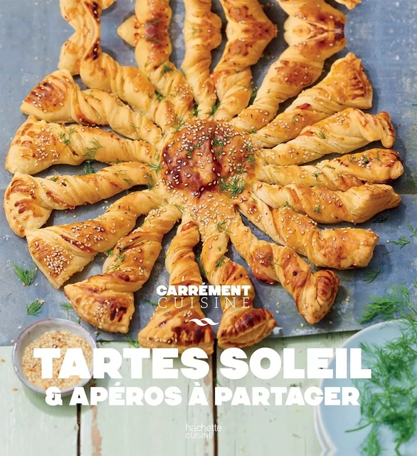 Tartes soleil &amp; Co -  Collectif - Hachette Pratique