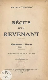 Récits d'un revenant : Mauthausen, Ebensee (1944-1945)