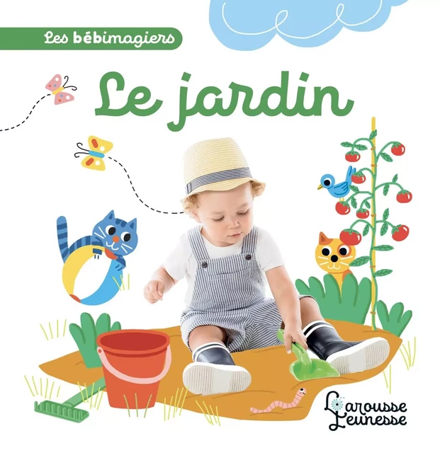 Les bébimagiers -  Le jardin - Marion Piffaretti - Larousse