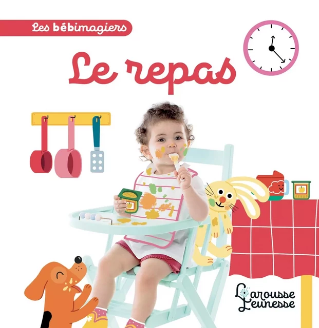 Les bébimagiers - Le repas - Marion Piffaretti - Larousse