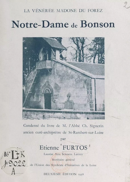 La vénérée Madone du Forez, Notre-Dame de Bonson - Étienne Furtos - FeniXX réédition numérique