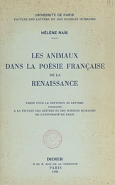 Les animaux dans la poésie française de la Renaissance