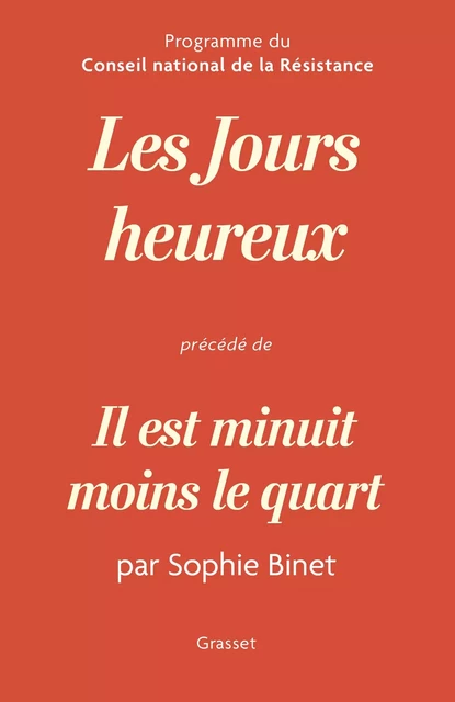 Les jours heureux, programme du Conseil National de la Résistance -  Collectif - Grasset