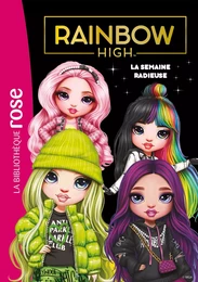 Rainbow High 15 - La semaine radieuse