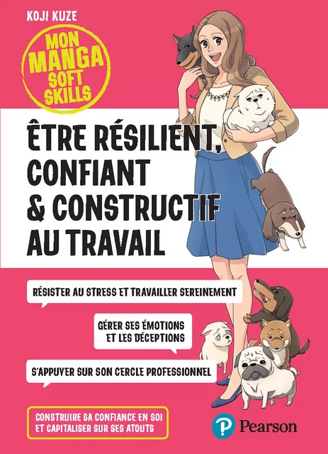 Être résilient, confiant & constructif au travail - Koji Kuze - Pearson