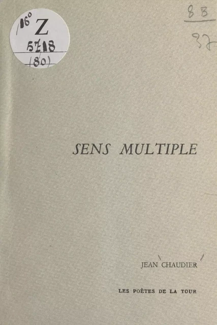 Sens multiple - Jean Chaudier - FeniXX réédition numérique