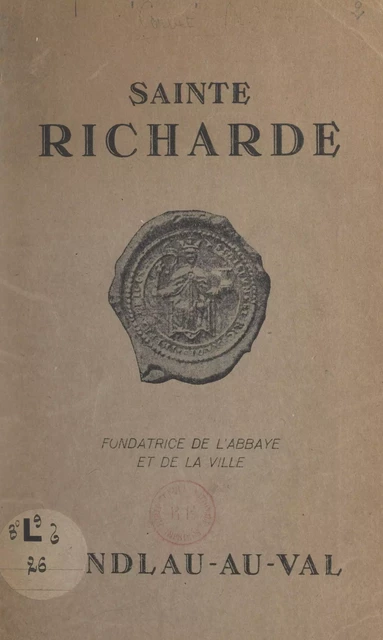 Sainte Richarde - M. Corbet - FeniXX réédition numérique