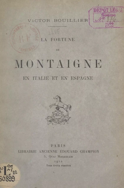 La fortune de Montaigne en Italie et en Espagne - Victor Bouillier - FeniXX réédition numérique