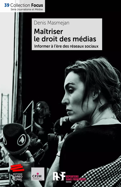 Maîtriser le droit des médias - Denis Masmejan - Livreo-Alphil