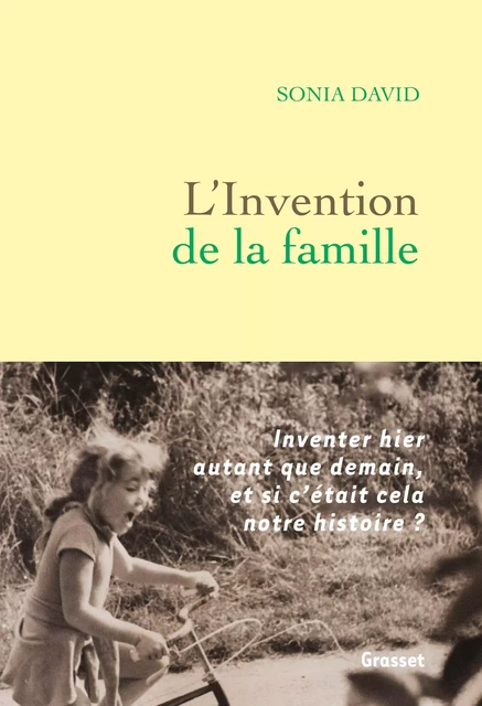 L'invention de la famille - Sonia David - Grasset