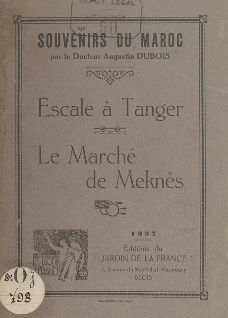 Souvenirs du Maroc : escale à Tanger, le marché de Meknès - Augustin Dubois - FeniXX réédition numérique