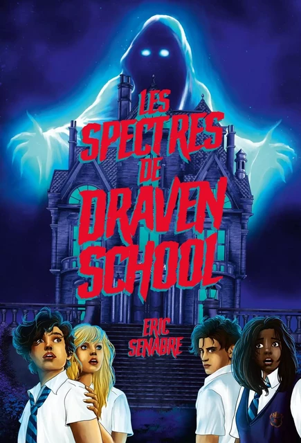 Les Spectres de Draven School - Eric Senabre, Germain Barthélémy - Didier Jeunesse