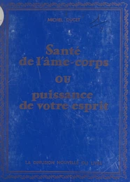 Santé de l'âme-corps