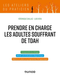 Prendre en charge les adultes souffrant de TDAH