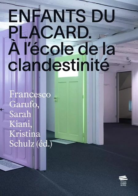 Enfants du placard - Francesco Garufo, Sarah Kiani, Kristina Schulz - Livreo-Alphil