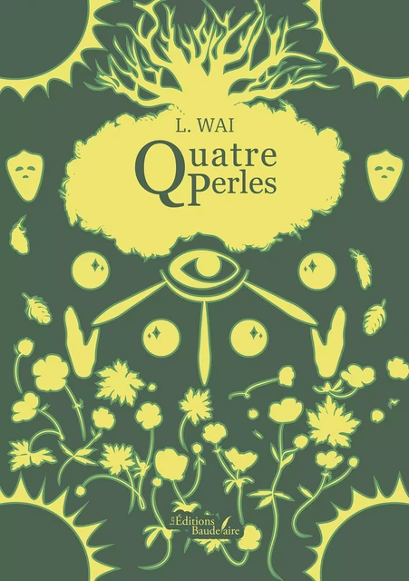 Quatre perles - Wai L. - Éditions Baudelaire