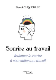 Sourire au travail