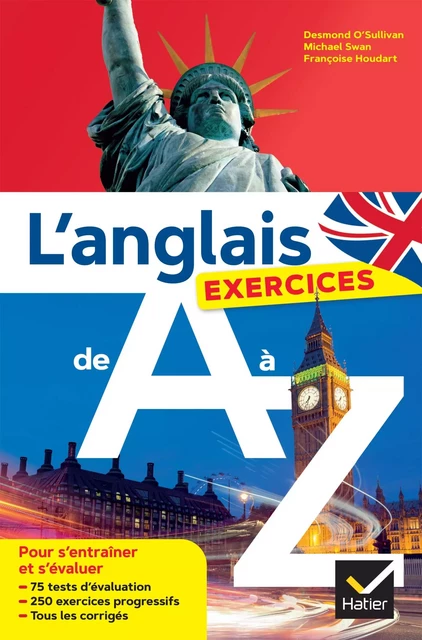 L'anglais de A à Z : les exercices - Desmond O'Sullivan, Françoise Houdart, Michael Swan - Hatier