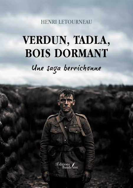 Verdun, Tadla, Bois dormant - Letourneau Henri - Éditions Baudelaire