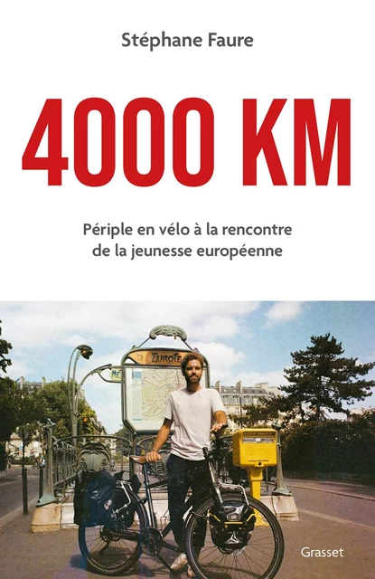 4000 km - Stéphane Faure - Grasset