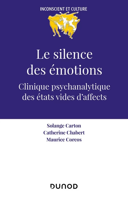 Le silence des émotions - Solange Carton, Catherine Chabert, Maurice Corcos - Dunod