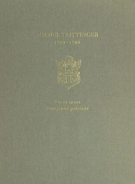 Michel Taittinger, 1920-1940 - Claude Taittinger - FeniXX réédition numérique